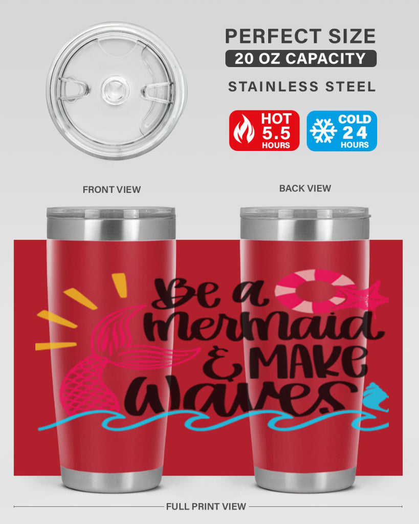 Be A Mermaid Make Waves Style 53#- summer- Tumbler