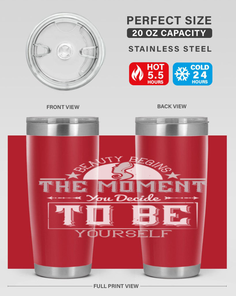 Beauty begins the moment you decide to be yourself Style 170#- make up- Tumbler