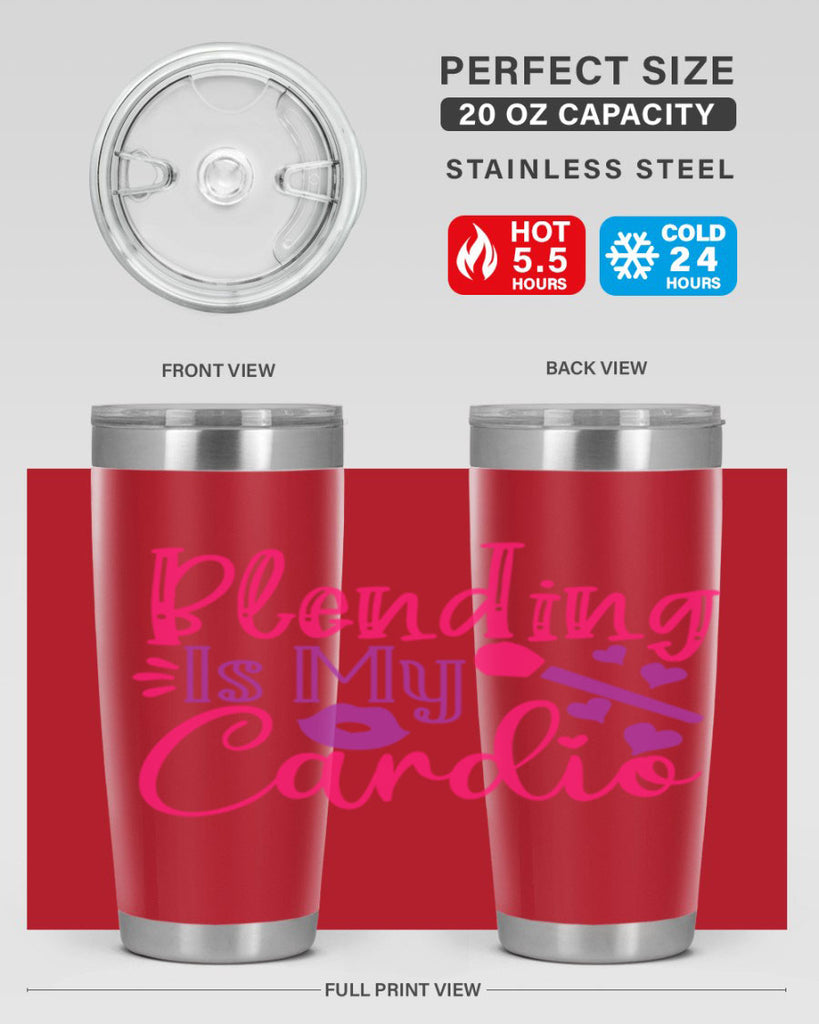 Blending Is My Cardio Style 247#- make up- Tumbler