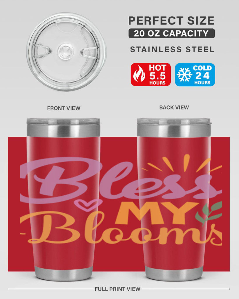 Bless My Blooms  65#- spring- Tumbler