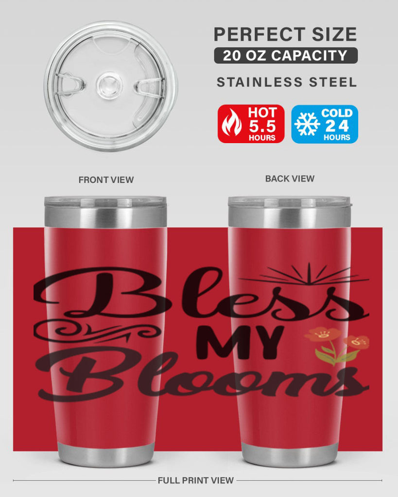 Bless My Blooms  66#- spring- Tumbler