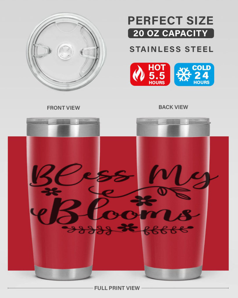Bless My Blooms 45#- spring- Tumbler