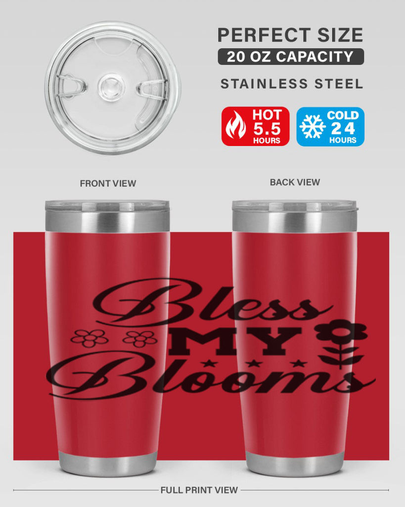 Bless my blooms  62#- spring- Tumbler