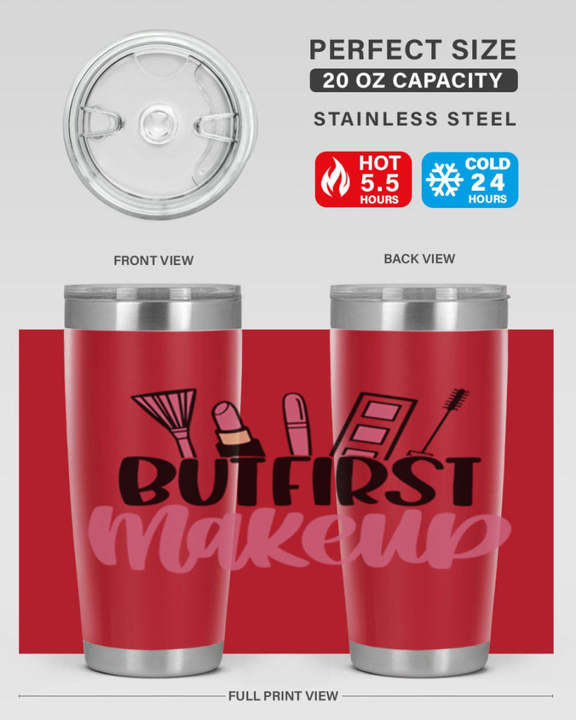 But First Makeup Style 115#- make up- Tumbler