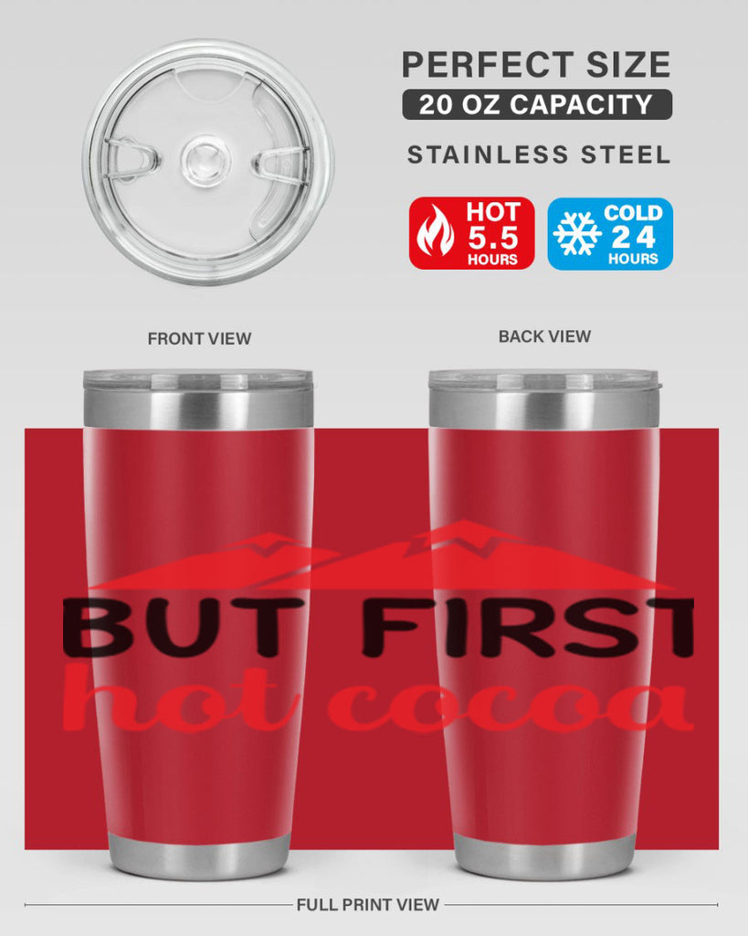 But first hot cocoa 28#- winter- Tumbler