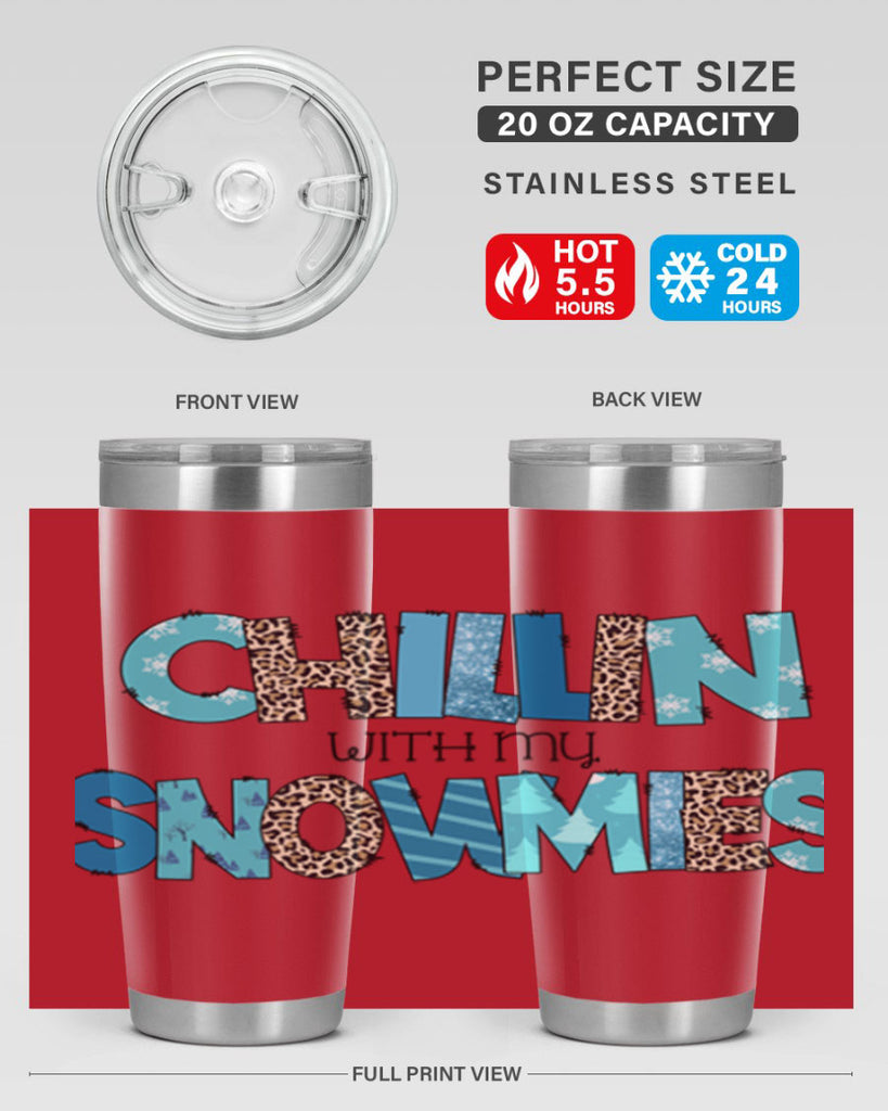Chillin with my snowmies 43#- winter- Tumbler