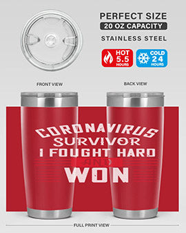 Corona Virus Survivor i fought and own Style 4#- corona virus- Tumbler