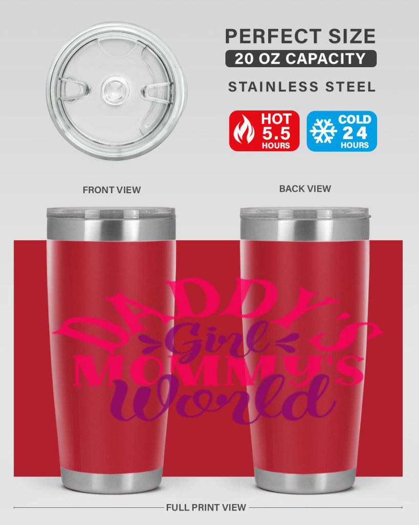 Daddys Girl Mommys World Style 268#- baby- tumbler