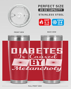 Diabetes is caused by melancholy Style 49#- diabetes- Tumbler