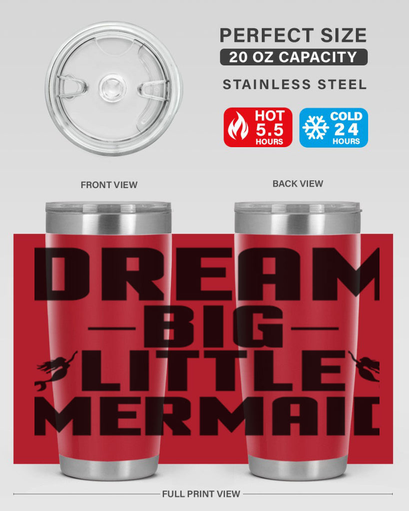 Dream big little mermaid 132#- mermaid- Tumbler