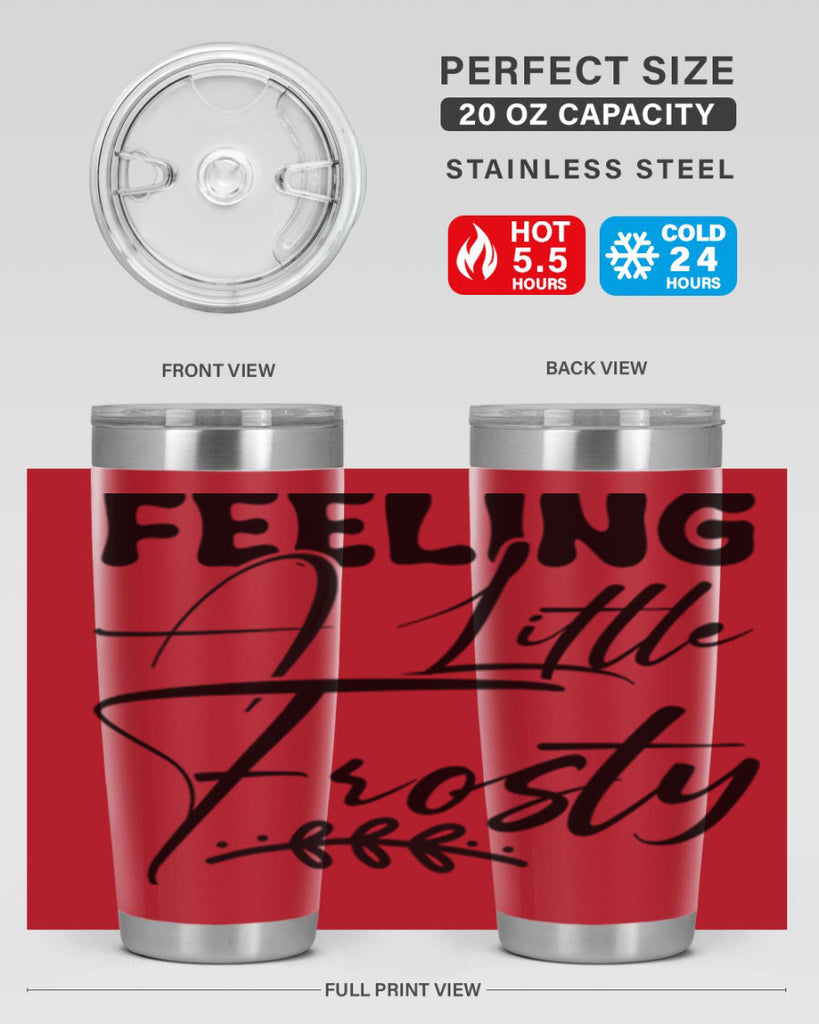 Feeling a little frosty 104#- winter- Tumbler