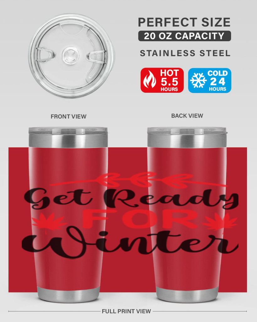 Get ready for winter 110#- winter- Tumbler
