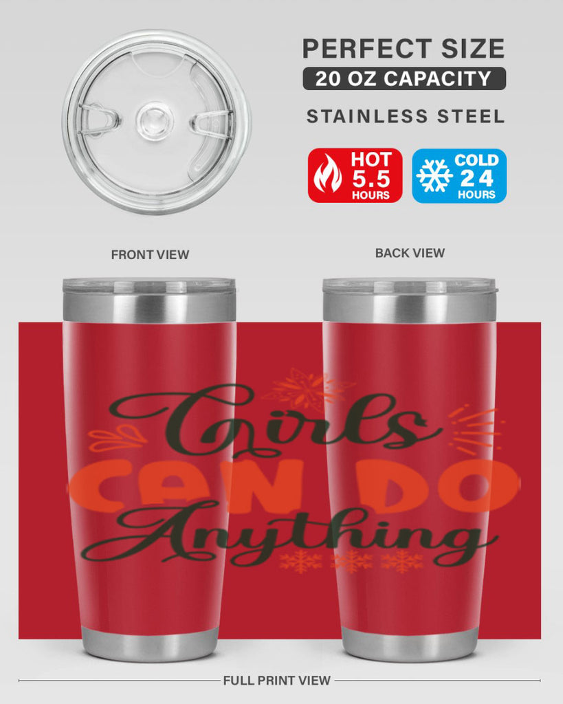 Girls Can Do Anything 116#- winter- Tumbler