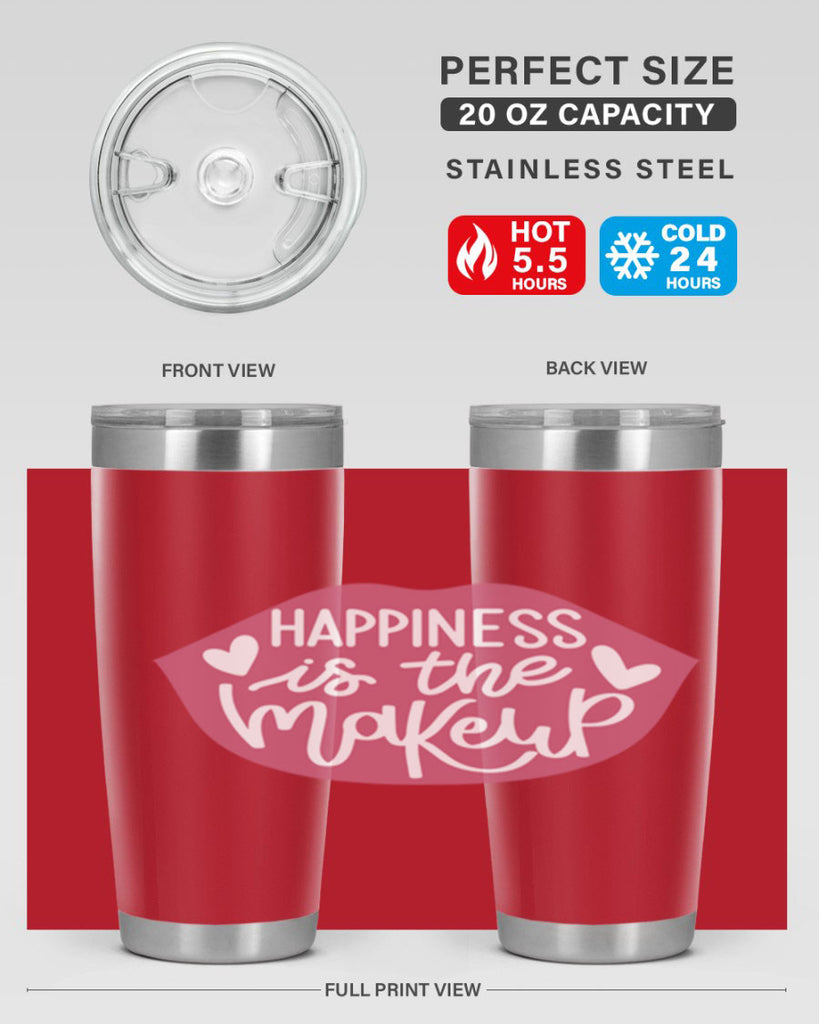 Happiness is the Makeup Style 92#- make up- Tumbler