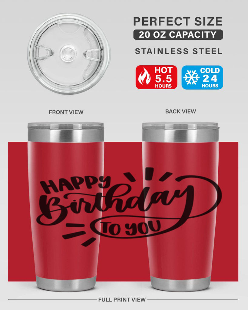 Happy Birthday To You Style 4#- birthday- tumbler