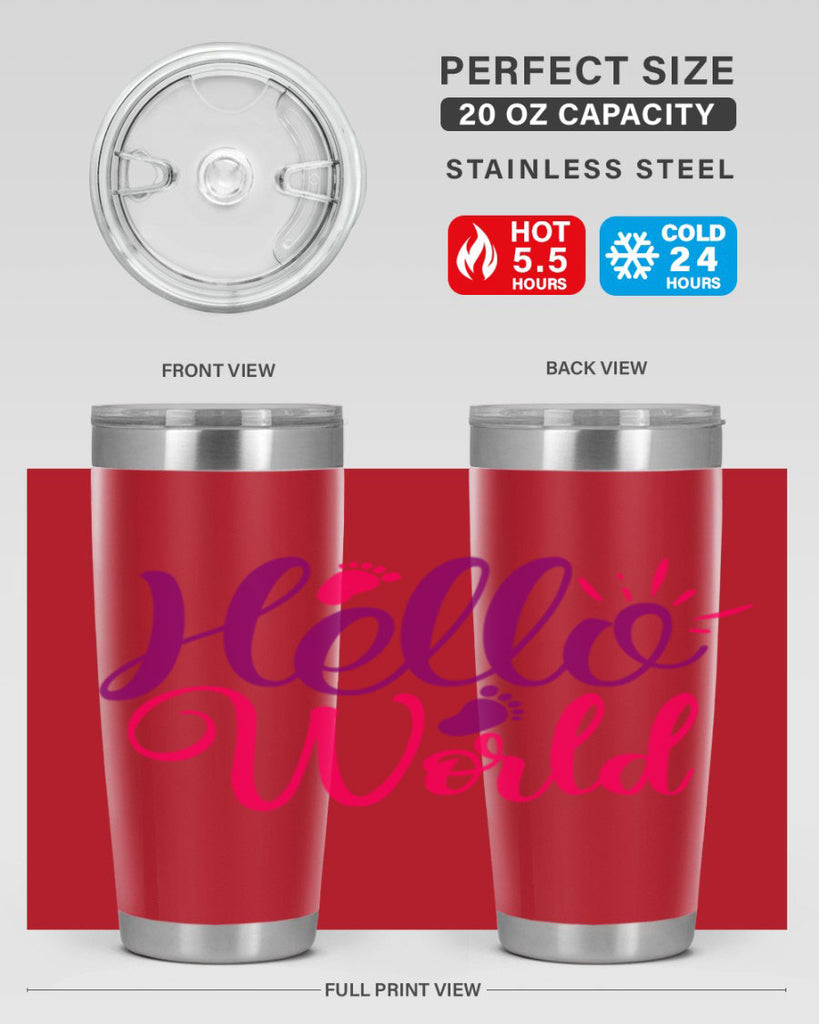Hello World Style 260#- baby- tumbler