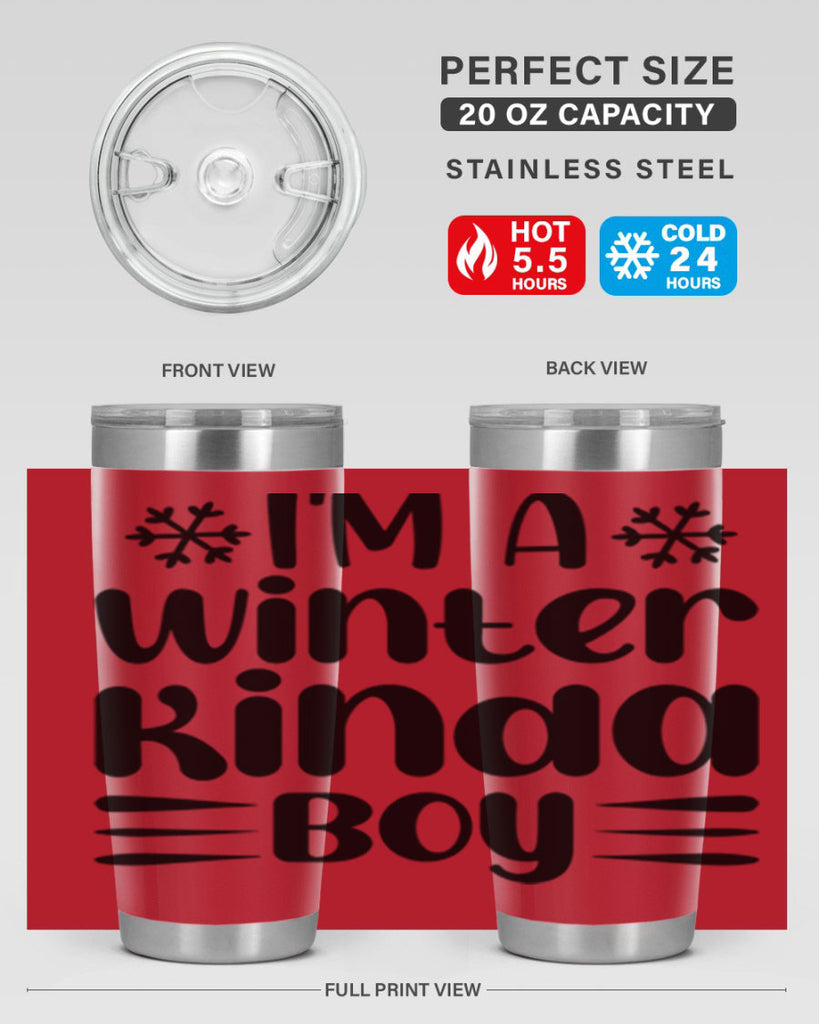 I m a Winter Kinda 244#- winter- Tumbler