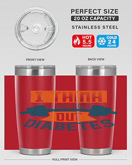 I think I can wipe out diabetes Style 30#- diabetes- Tumbler