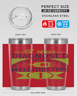 I was diagnosed with diabetes mellitus Type Style 29#- diabetes- Tumbler