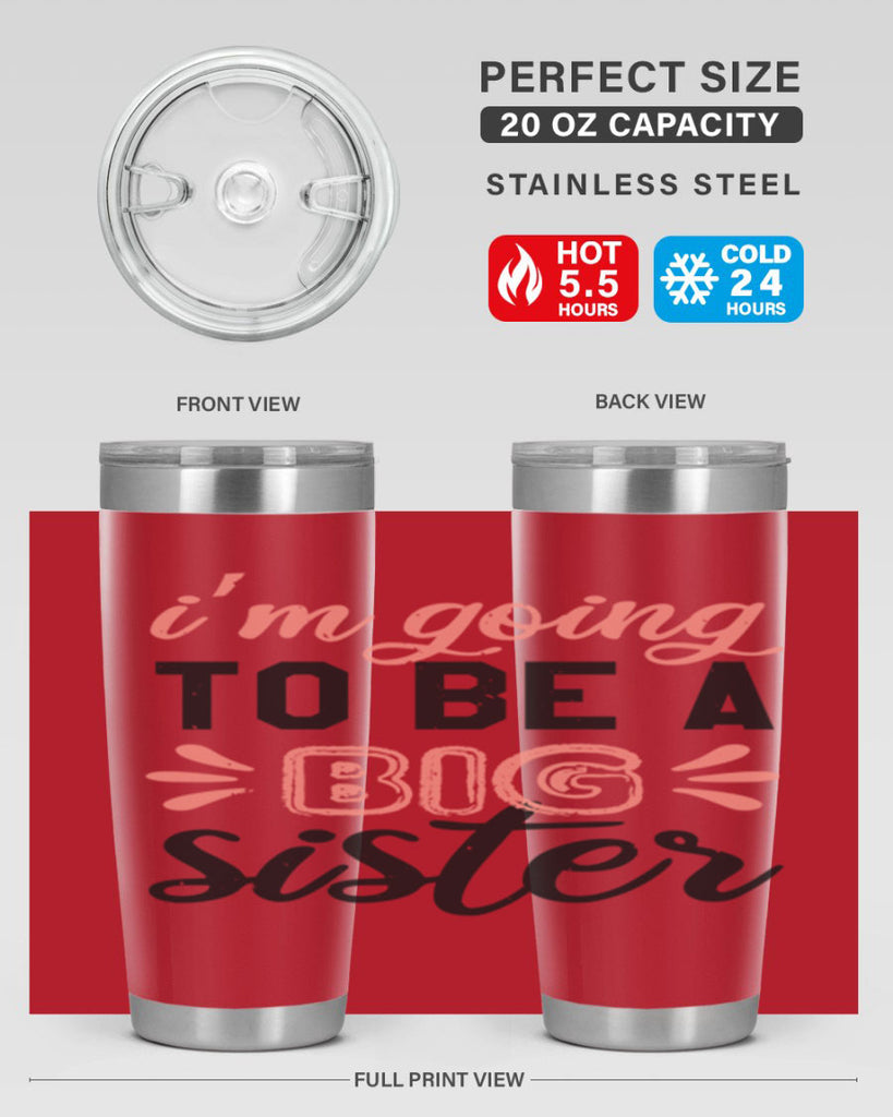 Im going to be a big sister Style 34#- baby shower- tumbler