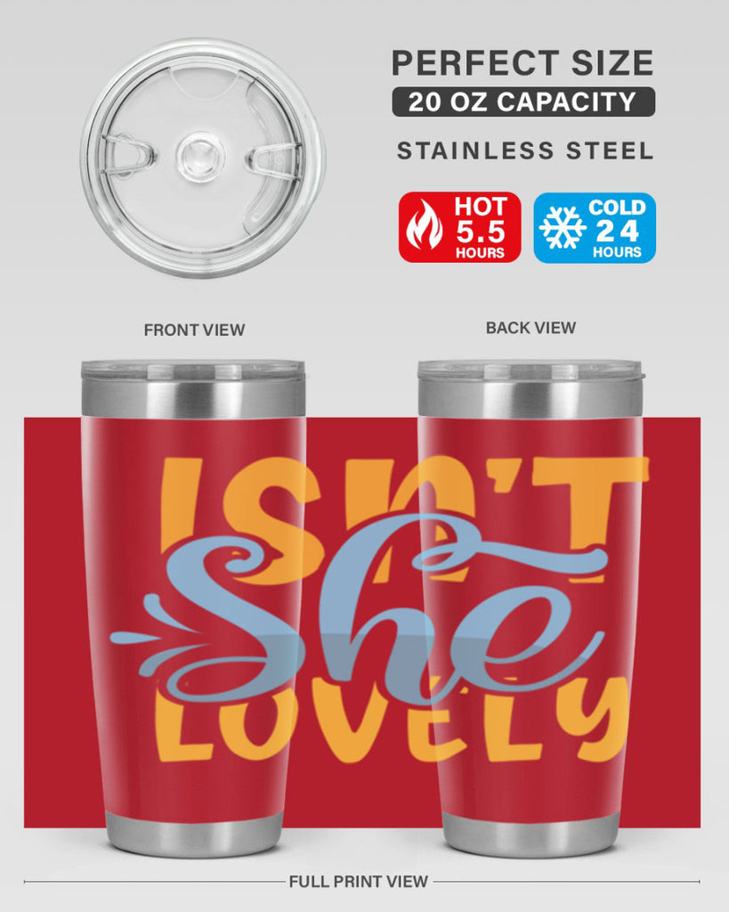 Isnt She Lovely Style 237#- baby- tumbler