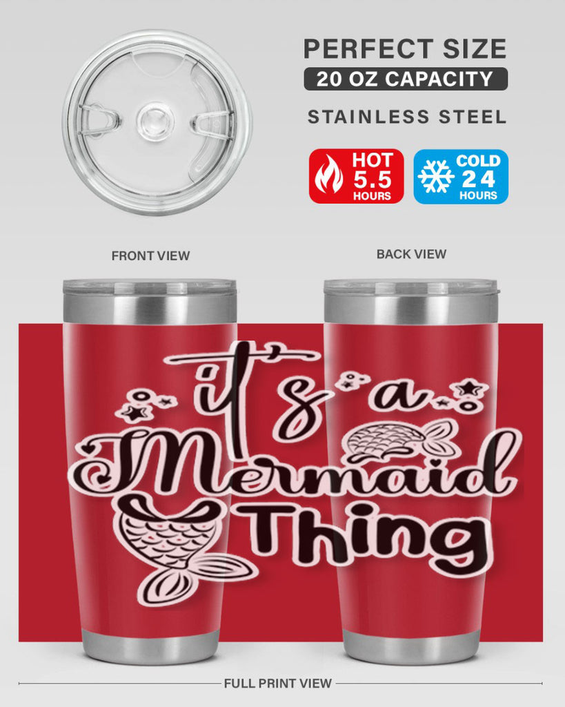 Its A Mermaid Thing 285#- mermaid- Tumbler