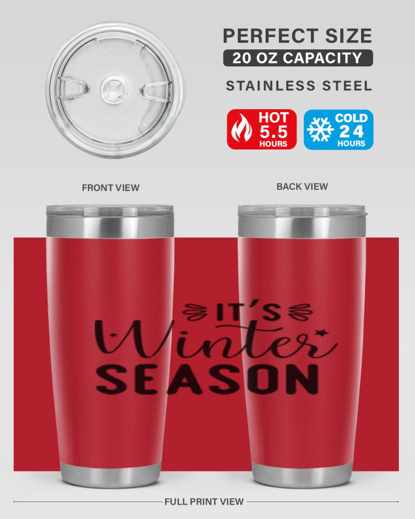 Its Winter Season 261#- winter- Tumbler