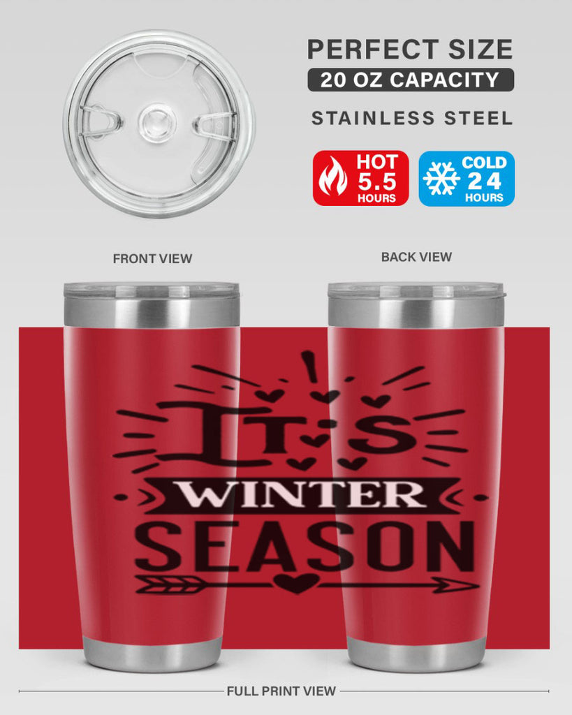 Its Winter Season 268#- winter- Tumbler