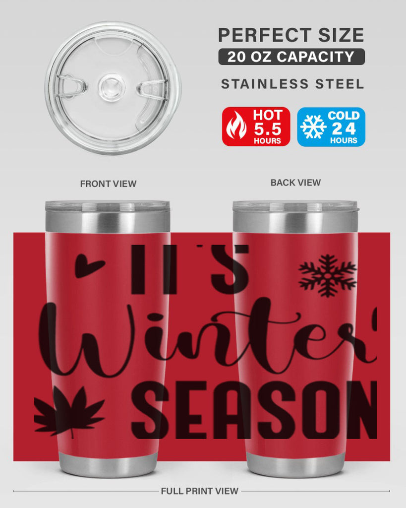 Its Winter Season262#- winter- Tumbler