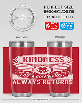 Kindness like a boomerang always returns Style 43#- volunteer- Tumbler