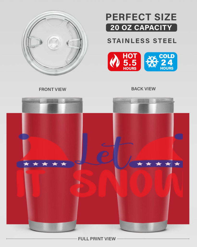 Let It Snow 289#- winter- Tumbler