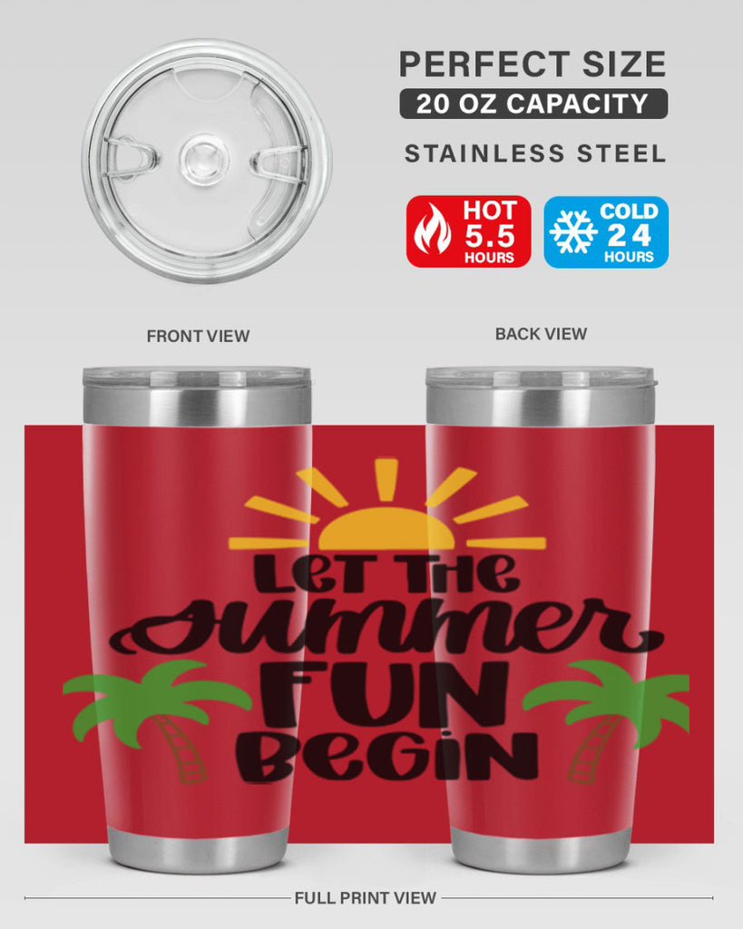 Let The Summer Fun Begin Style 35#- summer- Tumbler