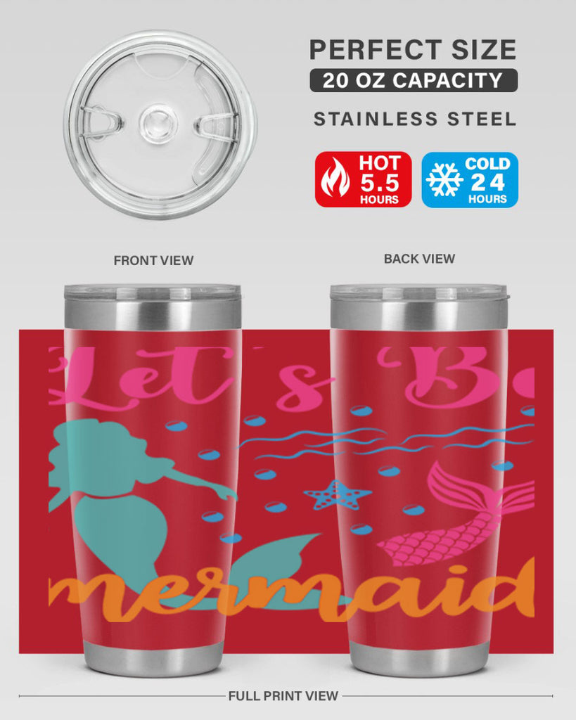 Lets Be Mermaids Design 301#- mermaid- Tumbler