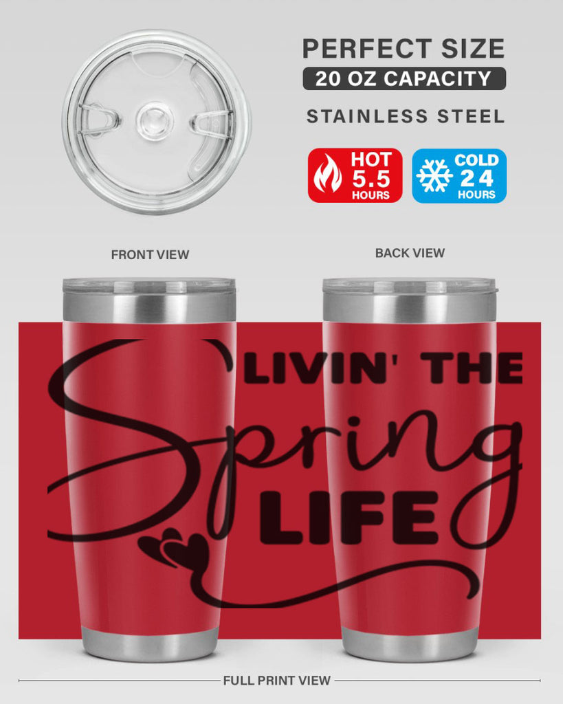 Livin' the Spring Life316#- spring- Tumbler