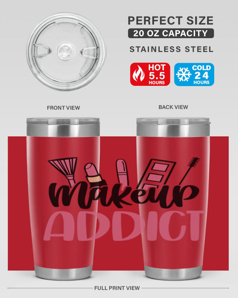 Makeup Addict Style 55#- make up- Tumbler