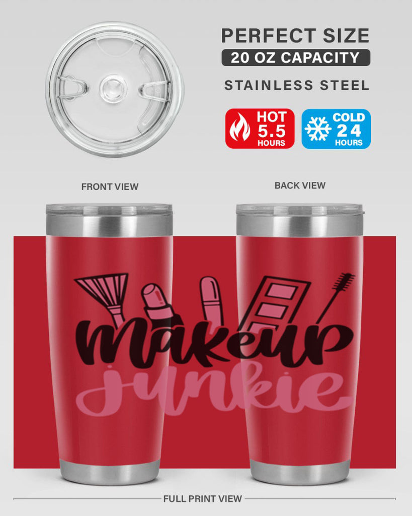 Makeup Junkie Style 43#- make up- Tumbler