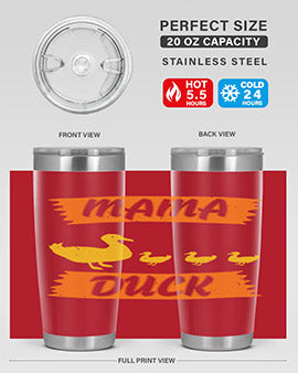 Mama Duck Style 26#- duck- Tumbler