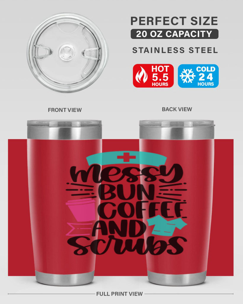 Messy Bun Coffee And Style Style 131#- nurse- tumbler
