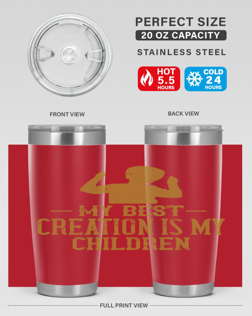 My best creation is my children Style 26#- baby- Tumbler