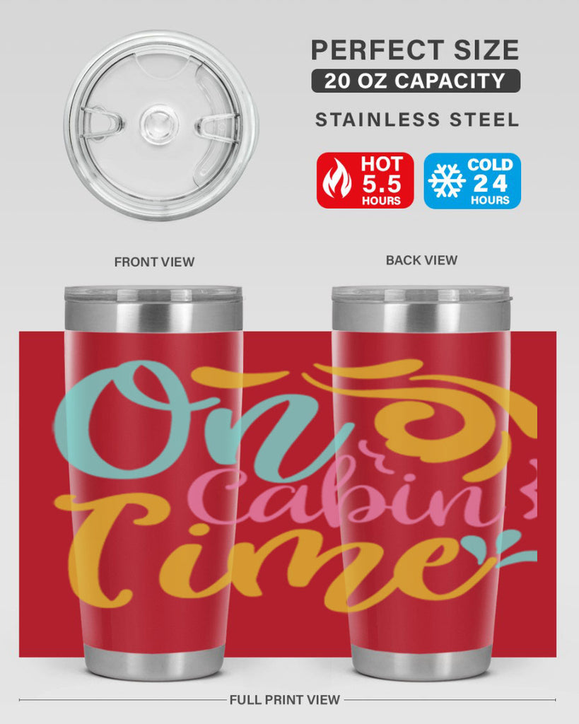 ON CABIN TIME Style 59#- summer- Tumbler