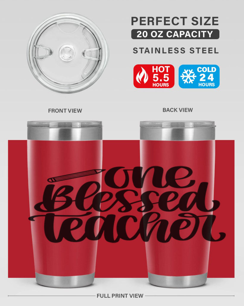 One Blessed Teacher Style 62#- teacher- tumbler