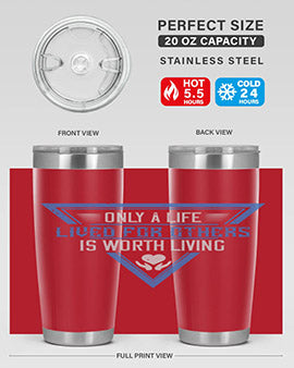 Only a life lived for others is worth living Style 39#- volunteer- Tumbler
