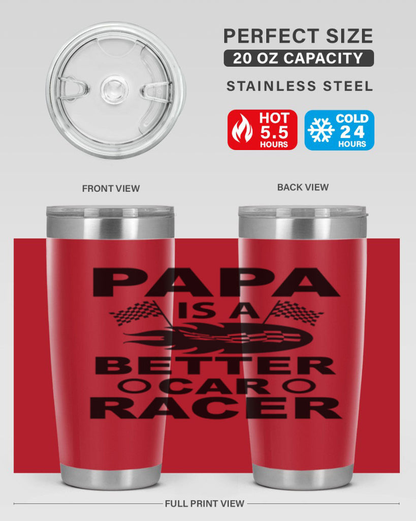 Papa Is a Better car 116#- grandpa - papa- Tumbler