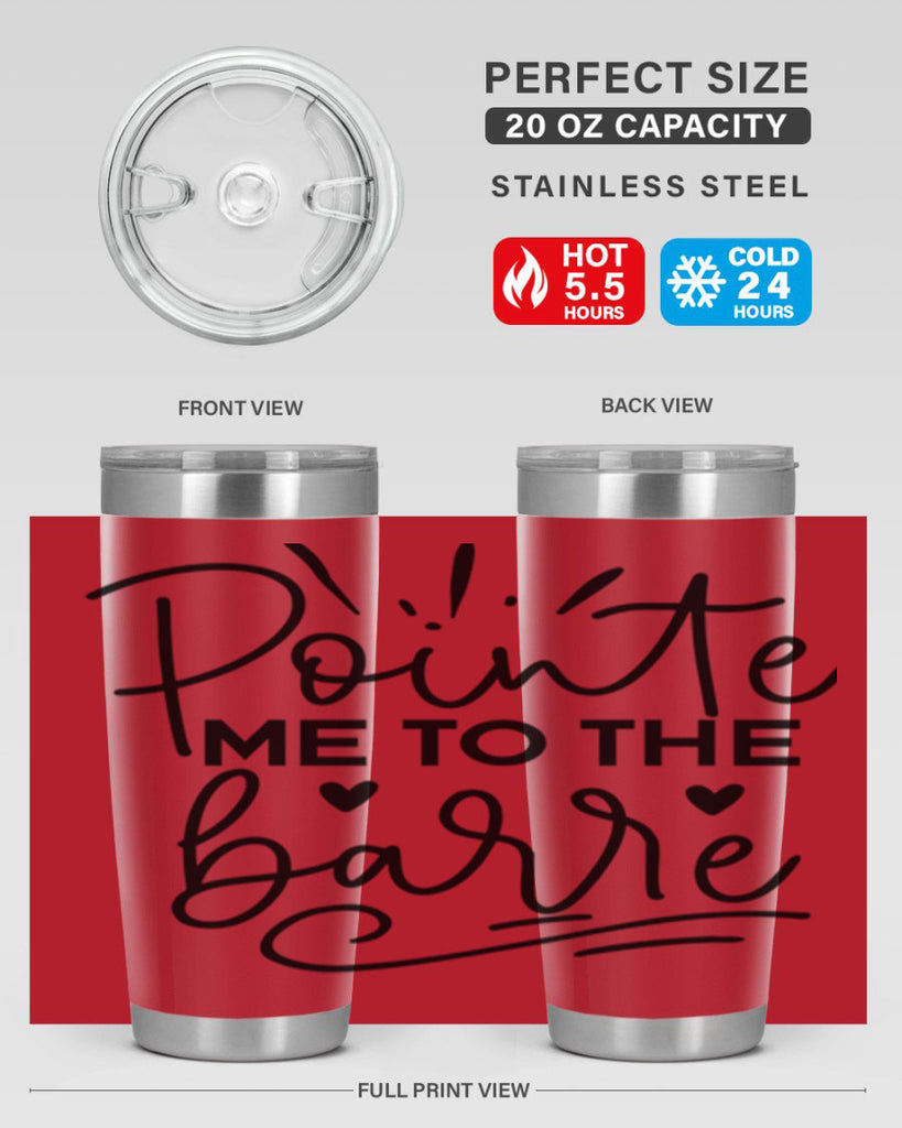 Pointe Me to the Barre 70#- ballet- Tumbler