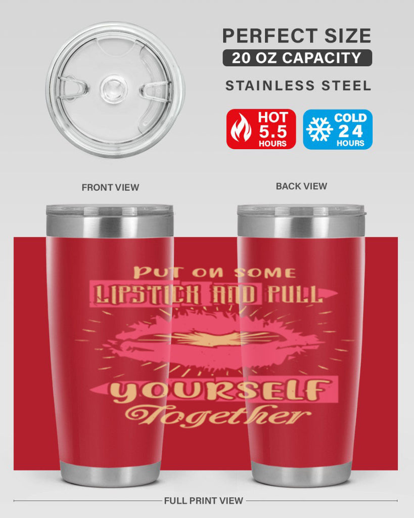 Put on some lipstick and pull yourself together Style 188#- make up- Tumbler