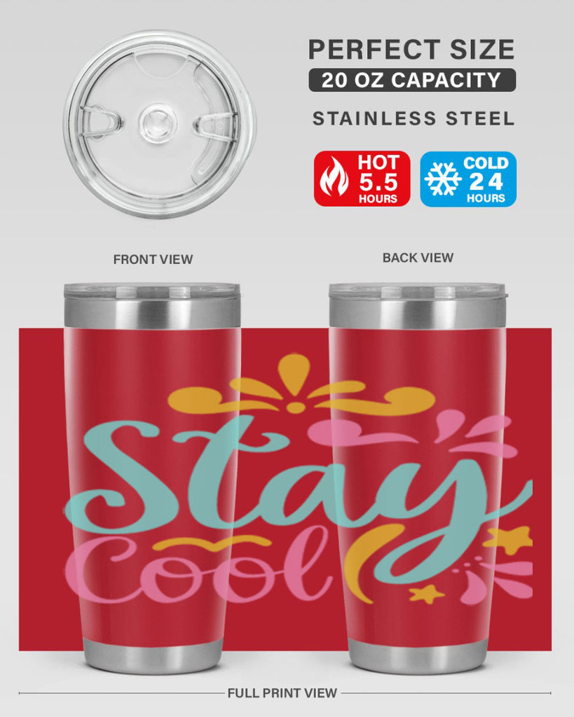 STAY COOL Style 3#- summer- Tumbler