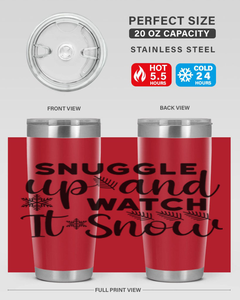 Snuggle Up And Watch It 390#- winter- Tumbler
