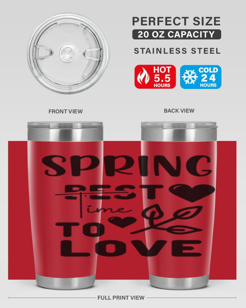 Spring Best Time to Love 413#- spring- Tumbler