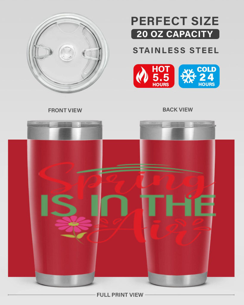 Spring Is In The Air 461#- spring- Tumbler