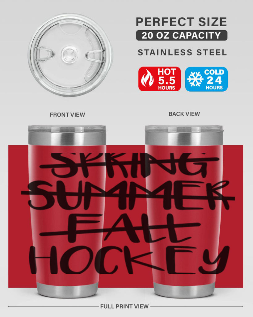 Spring summer fall Hockey 430#- hockey- Tumbler